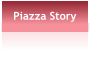 Piazza Story
