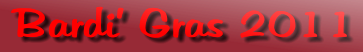 Bardi’ Gras 2011