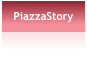PiazzaStory